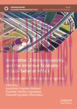 [PDF]Innovation, Entrepreneurship and the Informal Economy in Sub&ndash;Saharan Africa: A Sustainable...