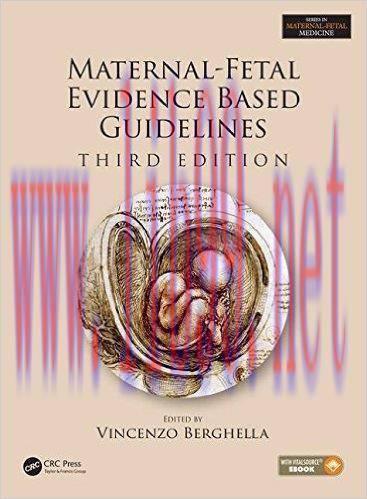 [AME]Maternal-Fetal Evidence Based Guidelines, Third Edition