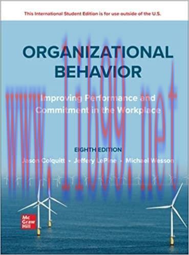 [PDF]ISE EBook Organizational Behavior Improving Performance and Commitment in the Workplace 8t...