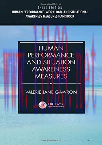 [FOX-Ebook]Human Performance, Workload, and Situational Awareness Measures Handbook, 3rd Editio...