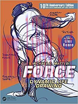 FORCE: Dynamic Life Drawing: 10th Anniversary Edition (Force Drawing Series) 3rd Edition,