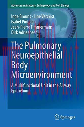 [AME]The Pulmonary Neuroepithelial Body Microenvironment: A Multifunctional Unit in the Airway ...