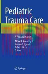 [PDF]Pediatric Trauma Care : A Practical Guide