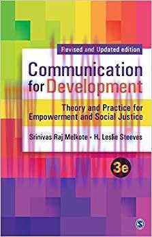 Communication for Development: Theory and Practice for Empowerment and Social Justice 3rd Editi...