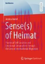 [PDF]Sense(s) of Heimat: Plurilocal Self-Location and Emotional Geographies through the Lens of...
