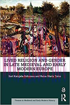 (PDF)Lived Religion and Gender in Late Medieval and Early Modern Europe (Themes in Medieval and...