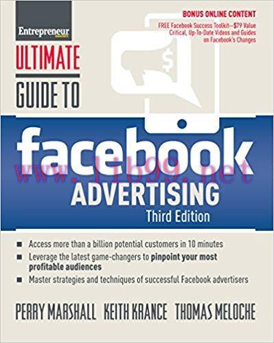 Ultimate Guide to Facebook Advertising: How to Access 1 Billion Potential Customers in 10 Minut...