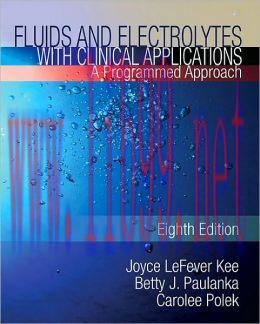 [AME]Fluids and Electrolytes with Clinical Applications, 8th Edition