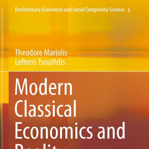 Modern Classical Economics and Reality A Spectral Analysis of the Theory of Value and Distribut...