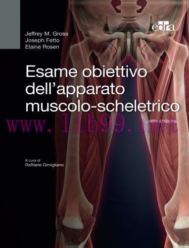 [AME]Esame obiettivo dell&rsquo;apparato muscolo-scheletrico, 4e (EPUB + Converted PDF)