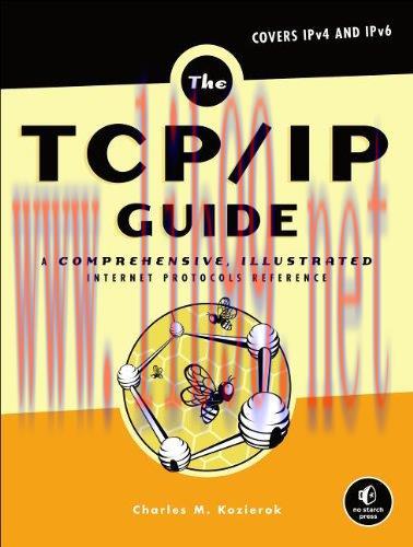 [FOX-Ebook]The TCP/IP Guide: A Comprehensive, Illustrated Internet Protocols Reference