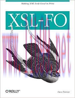 XSL-FO: Making XML Look Good in Print 1st Edition
