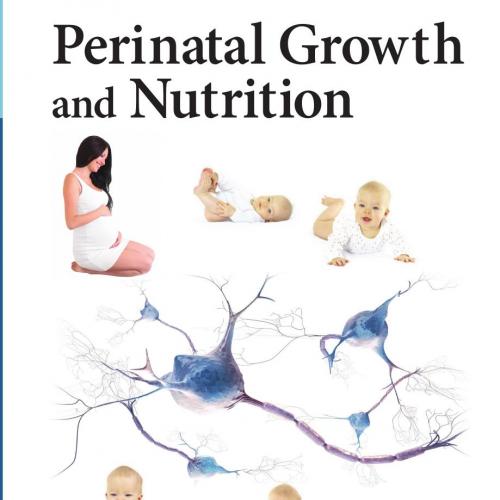 Perinatal Growth and Nutrition