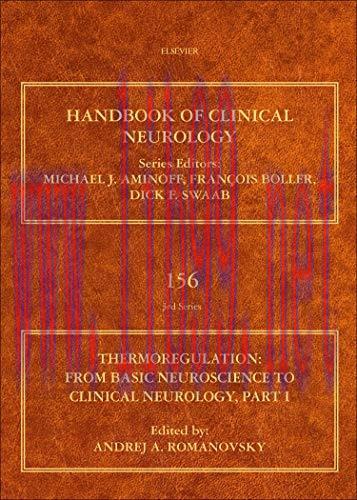 [AME]Thermoregulation Part I: From_ Basic Neuroscience to Clinical Neurology (Volume 156) (Hand...