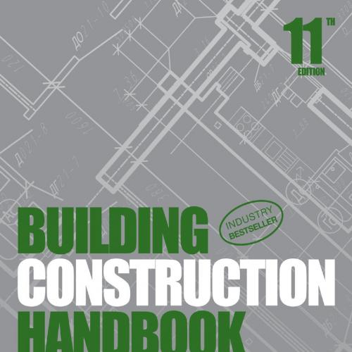 Building Construction Handbook 11th - Chudley, R. & Greeno, Roger