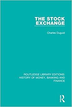 (PDF)The Stock Exchange (Routledge Library Editions History of Money, Banking and Finance Book ...