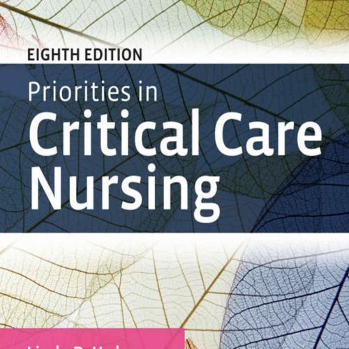 Priorities in Critical Care Nursing - E-Book - Linda D. Urden & Kathleen M. Stacy & Mary E. Lou...