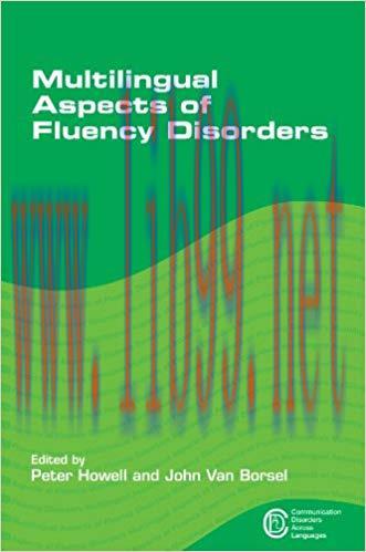 Multilingual Aspects of Fluency Disorders (Communication Disorders Across Languages Book 5) 1st...