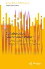 [PDF]Collaborative Governance Primer: An Antidote to Solving Complex Public Problems