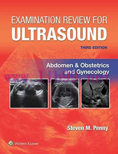 [AME]Examination Review for Ultrasound: Abdomen and Obstetrics & Gynecology, 3rd Edition (EPUB3...