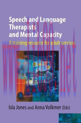 [AME]Speech and Language Therapists and Mental Capacity 2019: A training resource for adult ser...