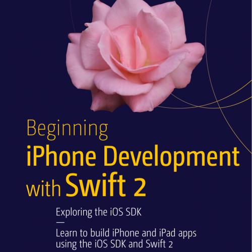 Beginning iPhone Development with Swift 2