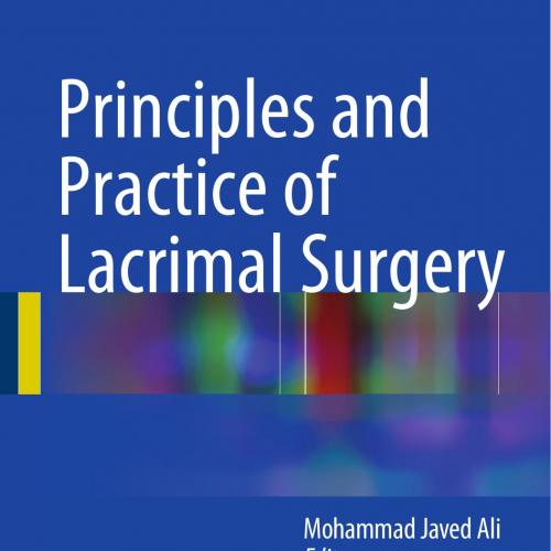 Principles and Practice of Lacrimal Surgery - Ali, Mohammad Javed