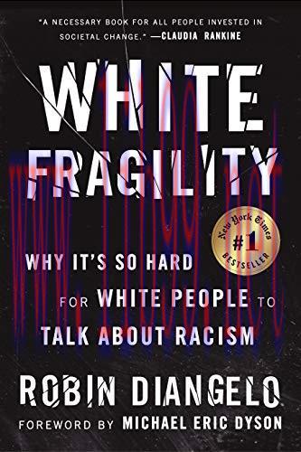 (PDF)White Fragility: Why It&rsquo;s So Hard for White People to Talk About Racism