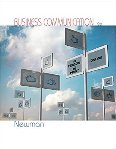 (Solution Manual)Business Communication In Person In Print Online 9th Edition by Newman.zip