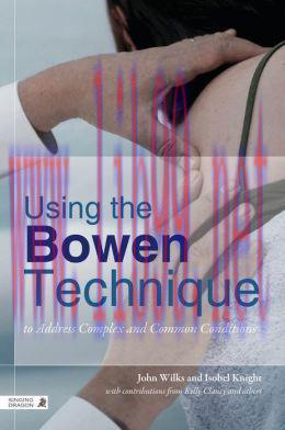 [AME]Using the Bowen Technique to Address Complex and Common Conditions
