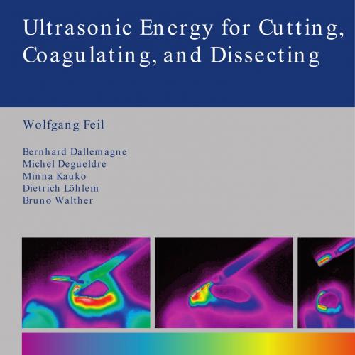 Ultrasonic Energy for Cutting, Coagulating and Dissecting - Wei Zhi