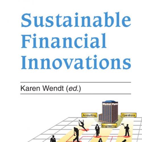 Sustainable Financial Innovations-Karen Wendt-