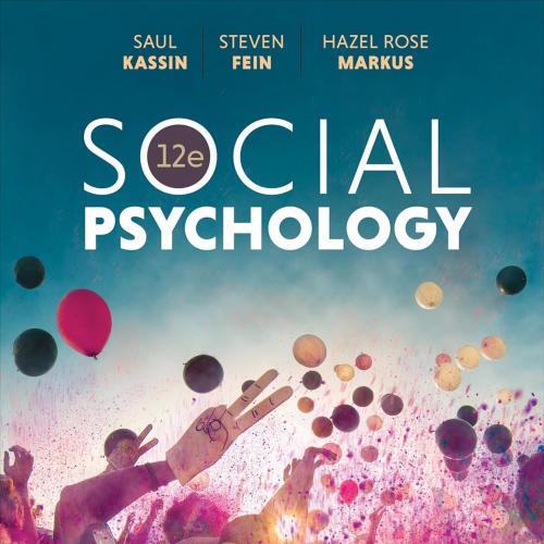 Social Psychology 12th Edition-by Saul Kassin