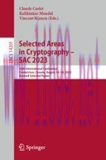 [PDF]Selected Areas in Cryptography &ndash; SAC 2023: 30th International Conference, Fredericton, Can...