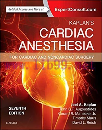 (PDF)Kaplan&rsquo;s Cardiac Anesthesia E-Book: In Cardiac and Noncardiac Surgery 7th Edition