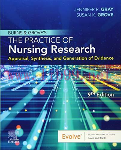 [AME]Burns and Grove's The Practice of Nursing Research: Appraisal, Synthesis, and Generation o...