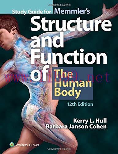 [AME]Study Guide for Memmler's Structure & Function of the Human Body, 12th Edition (EPUB)