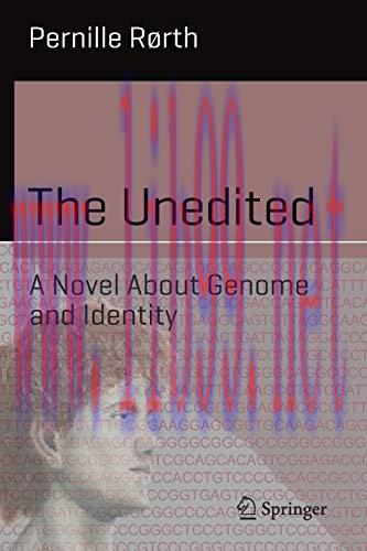 [AME]The Unedited: A Novel About Genome and Identity (Science and Fiction) (Original PDF)