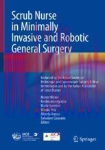 [PDF]Scrub Nurse in Minimally Invasive and Robotic General Surgery : Endorsed by the Italian So...