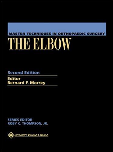 Master Techniques in Orthopaedic Surgery - The Elbow ，2nd Edition