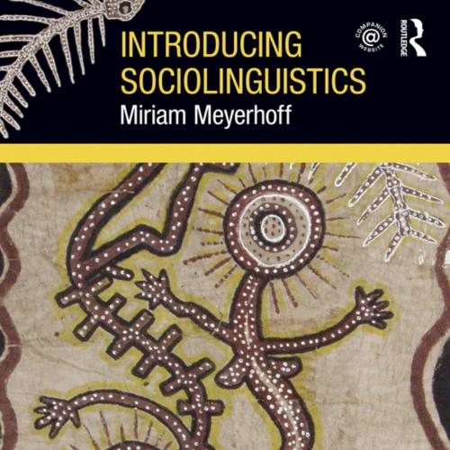 Introducing Sociolinguistics - Meyerhoff, Miriam