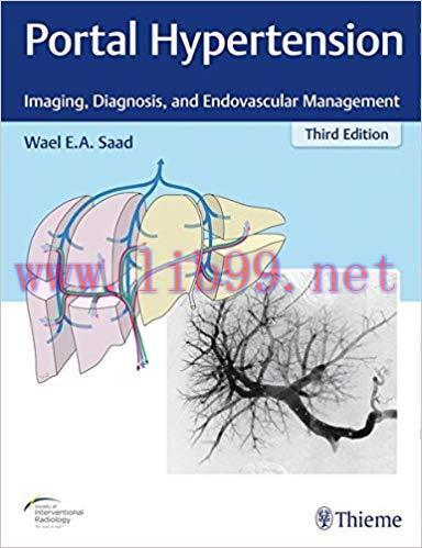 [PDF]Portal Hypertension - Imaging, Diagnosis, and Endovascular Management, 3rd Edition