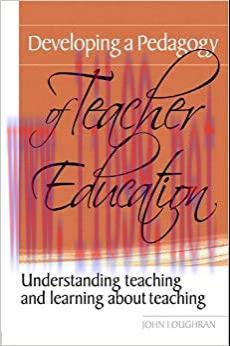 (PDF)Developing a Pedagogy of Teacher Education: Understanding Teaching & Learning about Teachi...