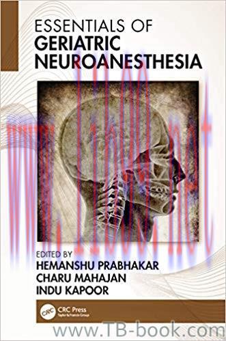 Essentials of Geriatric Neuroanesthesia 1st Edition by Hemanshu Prabhakar