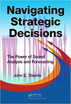 (PDF)Navigating Strategic Decisions: The Power of Sound Analysis and Forecasting 1st Edition