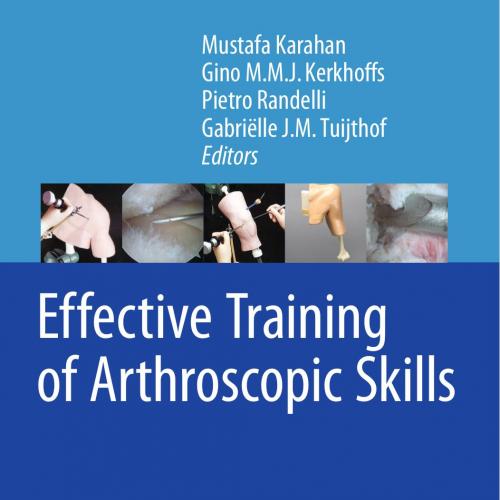 Effective Training of Arthroscopic Skills - Wei Zhi