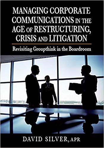 (PDF)Managing Corporate Communications in the Age of Restructuring, Crisis, and Litigation Revi...
