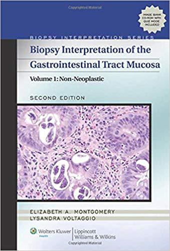 Biopsy Interpretation of the Gastrointestinal Tract Mucosa, Vol 1, 2nd Edi