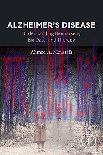 [AME]Alzheimer&rsquo;s Disease: Understanding Biomarkers, Big Data, and Therapy (Original PDF)