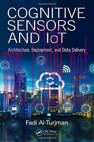 [FOX-Ebook]Cognitive Sensors and IoT: Architecture, Deployment, and Data Delivery